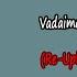 Vadaimar Bour Pete Bacca By Joher All Songs Re Uploaded