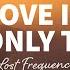 Lost Frequencies Love Is The Only Thing Lyrics
