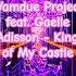 Wamdue Project Feat Gaelle Adisson King Of My Castle Electronicmusic Housemusic