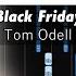 Tom Odell Black Friday Piano Tutorial With Sheet Music