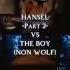 Hansel Vs The Wolf Boy Form Analoghorror Analoguehorror Hanselandgretel Hansel