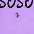 Omah Lay Soso JOSEPH Remix