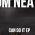 Tom Neatis Can Do It EP APR004
