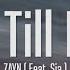 Zayn Sia Dusk Till Dawn Lyrics