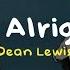 Be Alright Dean Lewis Reverb Lyrics Slowed To Perfection