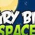 Angry Birds Space The Theme From Angry Birds Space