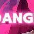 Nightcore Im Dangerous Lyrics