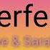 Carl Brave Sarah Toscano Perfect
