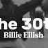 The 30th Slowed Billie Eilish