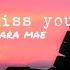 Unmiss You Clara Mae Lyrical Video Music Song