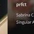 Sabrina Carpenter Prfct