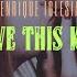 Whitney Houston Enrique Iglesias Could I Have This Kiss Forever Lyrics