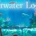 Underwater Lo Fi