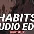 Habits Tove Lo Edit Audio