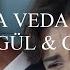 Çağan Şengül Cem Adrian Ben Sana Veda Edemem Sözleri Lyrics Son Yaz Edit