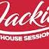Monoky Jackies Music House Session Podcast 055