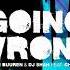 Armin Van Buuren DJ Shah Feat Chris Jones Going Wrong Modd Remix