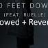 NF 10 Feet Down Ft Ruelle Slowed Reverb