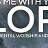 PROPHETIC WORSHIP INSTRUMENTAL KISS ME WITH YOUR GLORY