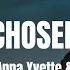 TheFatRat Chosen Lyrics Ft Anna Yvette Laura Brehm
