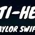 Taylor Swift Anti Hero Clean Lyrics Video Taylorswift Antihero Lyrics Cleanlyrics