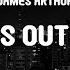 James Arthur Car S Outside Acoustic Lyrics