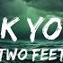Two Feet Go F Ck Yourself Lyrics Lyrics Zee Music