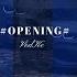 Opening