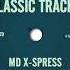 MD X Spress God Made Me Phunky Unreleased Remix