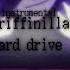 Griffinilla Hard Drive Slowed Instrumental