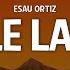 Esau Ortiz Triple Lavada Letra Lyrics