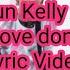 Machine Gun Kelly Ft Iann Dior Fake Love Don T Last Lyric Video