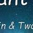 Gryffin Two Feet I Want Love Lyrics