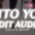 Into You Ariana Grande Edit Audio