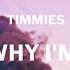 Timmies Tell Me Why I M Waiting Lyrics
