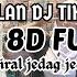 DJ SPIN 8D FULLBASS VIRAL TERBARU 2024 DJ MUSIC TERBARU COCOK UNTUK CEK SOUND
