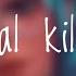 Lana Del Rey Serial Killer K Theory RMX 8D AUDIO