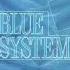 Blue System My Bed Is Too Big No Longer Too Big Bed Instrumental Mix