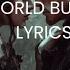 Let The World Burn Remix Lyrics Chris Grey G Eazy Ari Abdul