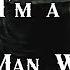 I M A Dead Man Walkin