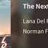 Lana Del Rey The Next Best American Record Official Video