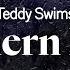 Teddy Swims Northern Lights Lyrics