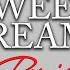 Sweet Dreams Are Made Of This Club Mix 125 BPM