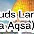 Al Quds Lana Ya Aqsa Best Nasheed Phalastine Masjidaqsa TA The Editor