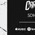 Carry The Day Someone Else Official Audio