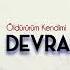 Devran Çağlar Elinden Geleni Ardına Koyma