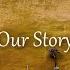 Our Story