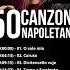 50 Canzoni Napoletane Tra Le Più Belle Musica Evergreenitaliani Music Musicaclassic