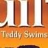 Teddy Swims Guilty Lyrics
