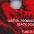 Black Dog Productions Flux